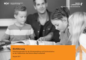 Einführung Orientierungsraster für die Schulentwicklung und Schulevaluation